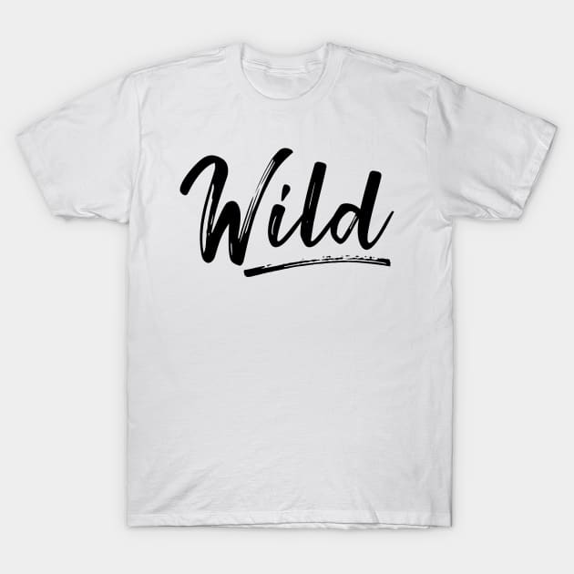 Wild T-Shirt by ShirtyLife